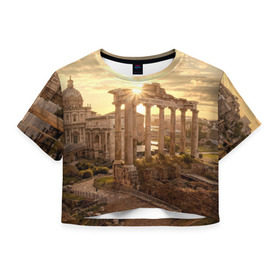 Женская футболка 3D укороченная с принтом Рим в Новосибирске, 100% полиэстер | круглая горловина, длина футболки до линии талии, рукава с отворотами | europe | italy | rome | vatican | архитектура | ватикан | европа | италия | папа римский | развалины | рим | руины