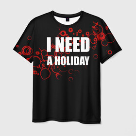 Мужская футболка 3D с принтом Мне нужен праздник в Новосибирске, 100% полиэфир | прямой крой, круглый вырез горловины, длина до линии бедер | holiday | отдых | праздник | прикол | прикольные надписи