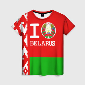 Женская футболка 3D с принтом Люблю Беларусь 4 в Новосибирске, 100% полиэфир ( синтетическое хлопкоподобное полотно) | прямой крой, круглый вырез горловины, длина до линии бедер | belarus | love | беларусь | люблю