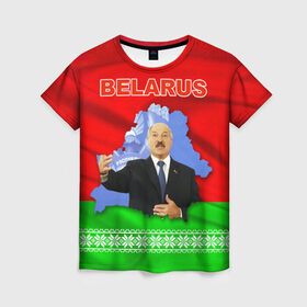 Женская футболка 3D с принтом Belarus 15 в Новосибирске, 100% полиэфир ( синтетическое хлопкоподобное полотно) | прямой крой, круглый вырез горловины, длина до линии бедер | belarus | беларусь | лукашенко | президент