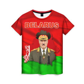 Женская футболка 3D с принтом Belarus 17 в Новосибирске, 100% полиэфир ( синтетическое хлопкоподобное полотно) | прямой крой, круглый вырез горловины, длина до линии бедер | belarus | беларусь | лукашенко | президент