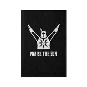 Обложка для паспорта матовая кожа с принтом Dark Souls в Новосибирске, натуральная матовая кожа | размер 19,3 х 13,7 см; прозрачные пластиковые крепления | dark souls | praise the sun | you died | дарк соулс
