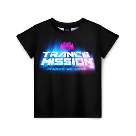 Детская футболка 3D с принтом Trancemission 2 в Новосибирске, 100% гипоаллергенный полиэфир | прямой крой, круглый вырез горловины, длина до линии бедер, чуть спущенное плечо, ткань немного тянется | trancemission |   |  trance mission | транс миссия | трансмиссия