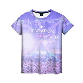 Женская футболка 3D с принтом Sensation в Новосибирске, 100% полиэфир ( синтетическое хлопкоподобное полотно) | прямой крой, круглый вырез горловины, длина до линии бедер | sensation | white |  sensation white | вайт | сенсейшн
