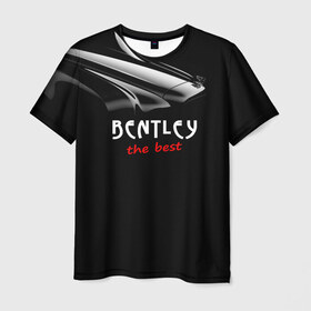 Мужская футболка 3D с принтом Bentley the best в Новосибирске, 100% полиэфир | прямой крой, круглый вырез горловины, длина до линии бедер | Тематика изображения на принте: bentley | авто | автомобиль | бентли | машина | тачка