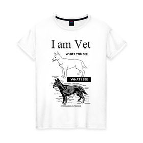 Женская футболка хлопок с принтом I Am Vet в Новосибирске, 100% хлопок | прямой крой, круглый вырез горловины, длина до линии бедер, слегка спущенное плечо | Тематика изображения на принте: ветеринар | ветеринарный врач | кошки | скелет | собаки