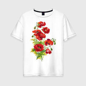 Женская футболка хлопок Oversize с принтом Маки в Новосибирске, 100% хлопок | свободный крой, круглый ворот, спущенный рукав, длина до линии бедер
 | Тематика изображения на принте: embroidery | flowers | poppies | red | wild | вышивка | красные | маки | полевые | цветы