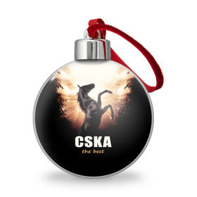 Ёлочный шар с принтом CSKA the best в Новосибирске, Пластик | Диаметр: 77 мм | bcjhj