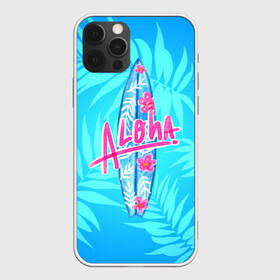 Чехол для iPhone 12 Pro с принтом Aloha в Новосибирске, силикон | область печати: задняя сторона чехла, без боковых панелей | Тематика изображения на принте: sea | гавайи | жара | калифорния | лето | любовь | море | океан | отдых | пальмы | пляж | серфинг | солнце