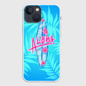 Чехол для iPhone 13 mini с принтом Aloha в Новосибирске,  |  | Тематика изображения на принте: sea | гавайи | жара | калифорния | лето | любовь | море | океан | отдых | пальмы | пляж | серфинг | солнце