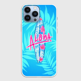 Чехол для iPhone 13 Pro Max с принтом Aloha в Новосибирске,  |  | Тематика изображения на принте: sea | гавайи | жара | калифорния | лето | любовь | море | океан | отдых | пальмы | пляж | серфинг | солнце