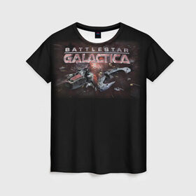 Женская футболка 3D с принтом Battlestar Galactica в Новосибирске, 100% полиэфир ( синтетическое хлопкоподобное полотно) | прямой крой, круглый вырез горловины, длина до линии бедер | battlestar galactica | звездный крейсер галактика | космос | фантастика