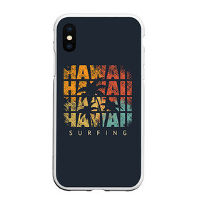 Чехол для iPhone XS Max матовый с принтом HAWAII в Новосибирске, Силикон | Область печати: задняя сторона чехла, без боковых панелей | hawaii | гаваи | лето | океан | отдых | пальмы | пляж | серф