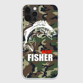 Чехол для iPhone 12 Pro Max с принтом Лучший рыбак в Новосибирске, Силикон |  | best fisherman | camouflage | fish | fishing | камуфляж | лучший рыбак | рыба | рыбалка