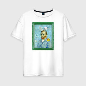 Женская футболка хлопок Oversize с принтом Детство Ван Гога в Новосибирске, 100% хлопок | свободный крой, круглый ворот, спущенный рукав, длина до линии бедер
 | автопортрет | ван гог | детство | зайчик | зелёный | личность | портрет | рама | рамка | синий | уточка | ушки
