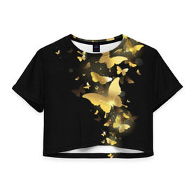 Женская футболка 3D укороченная с принтом Золотые бабочки в Новосибирске, 100% полиэстер | круглая горловина, длина футболки до линии талии, рукава с отворотами | бабочки | девушкам | злато | золото