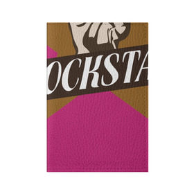 Обложка для паспорта матовая кожа с принтом Rockstar в Новосибирске, натуральная матовая кожа | размер 19,3 х 13,7 см; прозрачные пластиковые крепления | Тематика изображения на принте: rock | рок | рок звезда