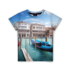 Детская футболка 3D с принтом Италия (Венеция) в Новосибирске, 100% гипоаллергенный полиэфир | прямой крой, круглый вырез горловины, длина до линии бедер, чуть спущенное плечо, ткань немного тянется | europe | italy | venice | венеция | вода | европа | ес | италия | каникулы | лодки | отдых | отпуск | солнце | туризм