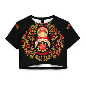 Женская футболка 3D укороченная с принтом Матрешка в Новосибирске, 100% полиэстер | круглая горловина, длина футболки до линии талии, рукава с отворотами | flowers | matryoshka | russian | роспись | русская | цветы