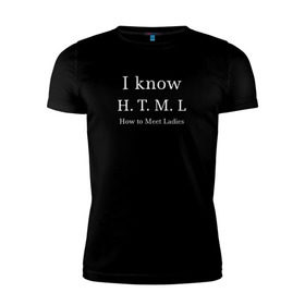 Мужская футболка премиум с принтом HTML в Новосибирске, 92% хлопок, 8% лайкра | приталенный силуэт, круглый вырез ворота, длина до линии бедра, короткий рукав | Тематика изображения на принте: it | айти | айтишник | программист | разработчик