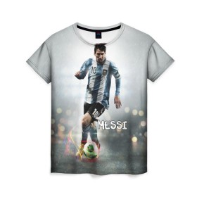 Женская футболка 3D с принтом Leo Messi в Новосибирске, 100% полиэфир ( синтетическое хлопкоподобное полотно) | прямой крой, круглый вырез горловины, длина до линии бедер | barselona | messi | аргентина | барселона | месси | мяч | футбол