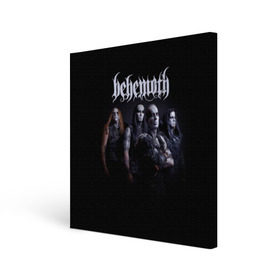 Холст квадратный с принтом Behemoth в Новосибирске, 100% ПВХ |  | Тематика изображения на принте: behemoth | dark | deathmetal | metal | бегемот | блэк метал