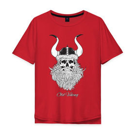 Мужская футболка хлопок Oversize с принтом Old Viking в Новосибирске, 100% хлопок | свободный крой, круглый ворот, “спинка” длиннее передней части | Тематика изображения на принте: борода | варяги | викинг | готика | северяне | старый | череп