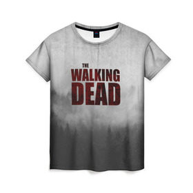 Женская футболка 3D с принтом The Walking Dead в Новосибирске, 100% полиэфир ( синтетическое хлопкоподобное полотно) | прямой крой, круглый вырез горловины, длина до линии бедер | the walking dead | америка | апокалипсис | глен | дерил | зомби | карл | кровь | рик | сша | ходячие мертвецы