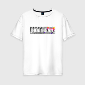 Женская футболка хлопок Oversize с принтом HOONIGAN в Новосибирске, 100% хлопок | свободный крой, круглый ворот, спущенный рукав, длина до линии бедер
 | hoonigan