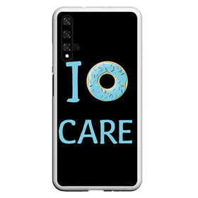 Чехол для Honor 20 с принтом Donut care в Новосибирске, Силикон | Область печати: задняя сторона чехла, без боковых панелей | simpsons