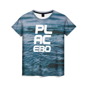 Женская футболка 3D с принтом Placebo в Новосибирске, 100% полиэфир ( синтетическое хлопкоподобное полотно) | прямой крой, круглый вырез горловины, длина до линии бедер | rok | панк | плацебо | рок