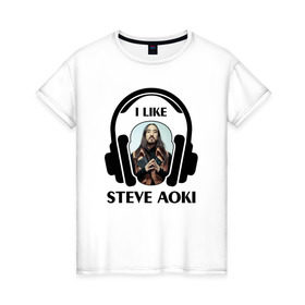 Женская футболка хлопок с принтом I like Steve Aoki в Новосибирске, 100% хлопок | прямой крой, круглый вырез горловины, длина до линии бедер, слегка спущенное плечо | beatport | club | dim mak | dj | edm | electro | house | i like | music | production | radio | steve aoki | techno | top | trance | дискотека | звезда | клуб | любимчик | мне нравится | музыка | музыкант | наушники | продюссер | радио | фестиваль