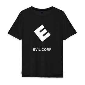 Мужская футболка хлопок Oversize с принтом Evil corporation в Новосибирске, 100% хлопок | свободный крой, круглый ворот, “спинка” длиннее передней части | mister | mr | robot | зла | корпорация | мистер | робот