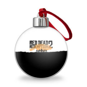 Ёлочный шар с принтом Red Dead Redemption 2 в Новосибирске, Пластик | Диаметр: 77 мм | rdr | rdr2 | red dead redemption 2 | rockstar | дикий запад | ковбои