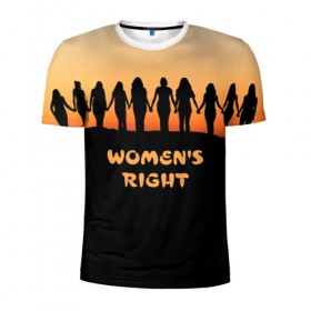 Мужская футболка 3D спортивная с принтом Женщины правы в Новосибирске, 100% полиэстер с улучшенными характеристиками | приталенный силуэт, круглая горловина, широкие плечи, сужается к линии бедра | Тематика изображения на принте: восход | девушка | женщина | закат | лучшие | пафосные | прикольные надписи | самые | силуэт