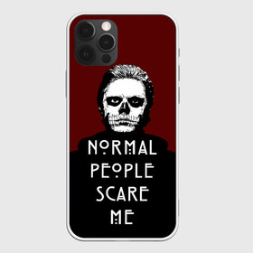 Чехол для iPhone 12 Pro Max с принтом Normal people scare me в Новосибирске, Силикон |  | american | horror | langdon | story | tate | американская | история | люди | нормальные | ужасов