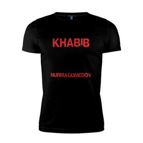 Мужская футболка премиум с принтом Хабиб Нурмагомедов в Новосибирске, 92% хлопок, 8% лайкра | приталенный силуэт, круглый вырез ворота, длина до линии бедра, короткий рукав | Тематика изображения на принте: khabib | nurmagomedov
