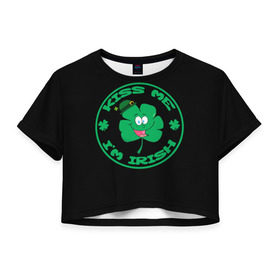 Женская футболка 3D укороченная с принтом Ireland, Kiss me, I`m Irish в Новосибирске, 100% полиэстер | круглая горловина, длина футболки до линии талии, рукава с отворотами | animation | background | black | clover | four | green | hat | im irish | ireland | kiss me | leaf | petal | printing | smile | анимация | зелёный | ирландец | ирландия | клевер | лепесток | листок | меня | печать | поцелуй | улыбка | фон | черный | четыр