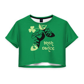 Женская футболка 3D укороченная с принтом Ireland, Irish dance в Новосибирске, 100% полиэстер | круглая горловина, длина футболки до линии талии, рукава с отворотами | background | black | clover | dance | green | ireland | irish | petal | soft shoes | зеленый | ирландия | ирландский | клевер | лепесток | мягкая | обувь | танец | фон | черная