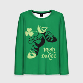 Женский лонгслив 3D с принтом Ireland, Irish dance в Новосибирске, 100% полиэстер | длинные рукава, круглый вырез горловины, полуприлегающий силуэт | background | black | clover | dance | green | ireland | irish | petal | soft shoes | зеленый | ирландия | ирландский | клевер | лепесток | мягкая | обувь | танец | фон | черная