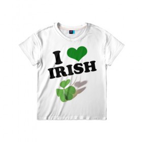 Детская футболка 3D с принтом Ireland, I love Irish в Новосибирске, 100% гипоаллергенный полиэфир | прямой крой, круглый вырез горловины, длина до линии бедер, чуть спущенное плечо, ткань немного тянется | Тематика изображения на принте: 