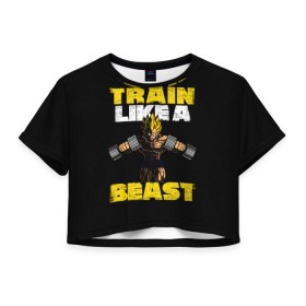 Женская футболка 3D укороченная с принтом Train Like a Beast в Новосибирске, 100% полиэстер | круглая горловина, длина футболки до линии талии, рукава с отворотами | dragon ball | strong | workout | воркаут | драгон бол