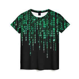 Женская футболка 3D с принтом Матрица в Новосибирске, 100% полиэфир ( синтетическое хлопкоподобное полотно) | прямой крой, круглый вырез горловины, длина до линии бедер | background | black | green | matrix | movie | numbers | зеленые | матрица | фильм | фон | цифры | черный