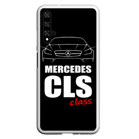 Чехол для Honor 20 с принтом Mercedes CLS Class в Новосибирске, Силикон | Область печати: задняя сторона чехла, без боковых панелей | mercedes benz | mercedes cls 63 amg | авто | автомобиль | машина | мерседес | тачка