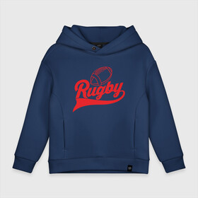 Детское худи Oversize хлопок с принтом RUGBY в Новосибирске, френч-терри — 70% хлопок, 30% полиэстер. Мягкий теплый начес внутри —100% хлопок | боковые карманы, эластичные манжеты и нижняя кромка, капюшон на магнитной кнопке | Тематика изображения на принте: america | brokenfinger | dotrugby | league | nails | rugby | rugbyunion | usa | womensrugby | медведь | мяч | регби | россия