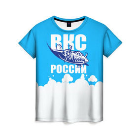 Женская футболка 3D с принтом ВКС России в Новосибирске, 100% полиэфир ( синтетическое хлопкоподобное полотно) | прямой крой, круглый вырез горловины, длина до линии бедер | ввс | вкс | лётчик | небо | облака | пилот | россия | самолёт