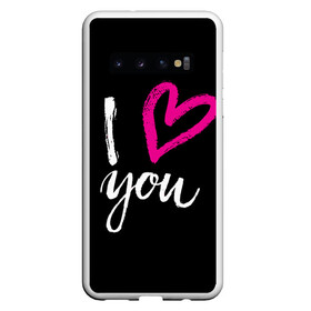 Чехол для Samsung Galaxy S10 с принтом Valentines Day I Iove you в Новосибирске, Силикон | Область печати: задняя сторона чехла, без боковых панелей | Тематика изображения на принте: 14 | february | holiday | i love you | love | valentines day | день святого валентина | люблю | любовь | праздник | тебя | февраль | я