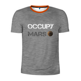 Мужская футболка 3D спортивная с принтом Захвати Марс в Новосибирске, 100% полиэстер с улучшенными характеристиками | приталенный силуэт, круглая горловина, широкие плечи, сужается к линии бедра | mars | space x | илон маск | марс | планеты | спэйс икс
