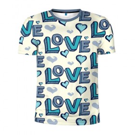 Мужская футболка 3D спортивная с принтом Love в Новосибирске, 100% полиэстер с улучшенными характеристиками | приталенный силуэт, круглая горловина, широкие плечи, сужается к линии бедра | любовь | паттерн | слова