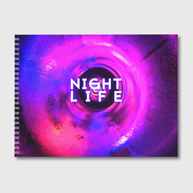 Альбом для рисования с принтом Night life в Новосибирске, 100% бумага
 | матовая бумага, плотность 200 мг. | Тематика изображения на принте: color | life | night | party | вечеринка | дискотека | жизнь | ночная | ночь | туса